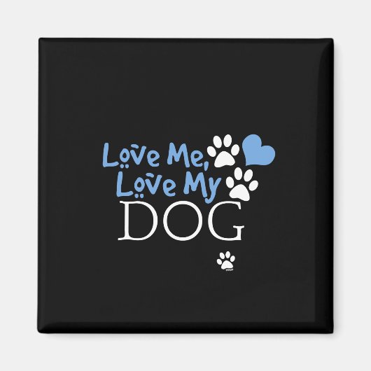 Hou van me, hou van mijn hond (rood) magneet (Voorkant)