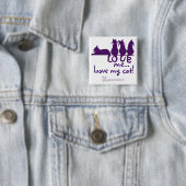 Hou van me... hou van mijn kat! Vierkante Button (In situ)