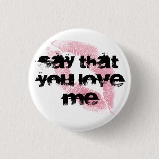 Hou van me Pin Ronde Button 3,2 Cm (Voorkant)