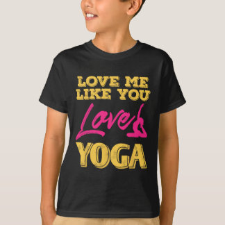Hou van me zoals je van yoga houdt Romantisch flir T-shirt