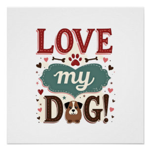Hou van mij, hou van mijn hond vintage cute pootaf perfect poster