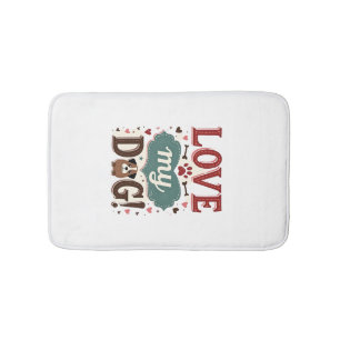 Hou van mij hou van mijn hond vintage cute pootafd badmat