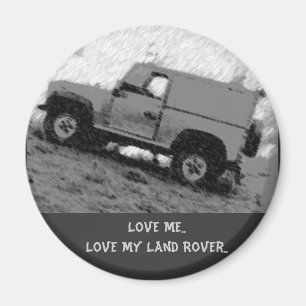 Hou van mij.. hou van mijn Land Rover .. Magneet