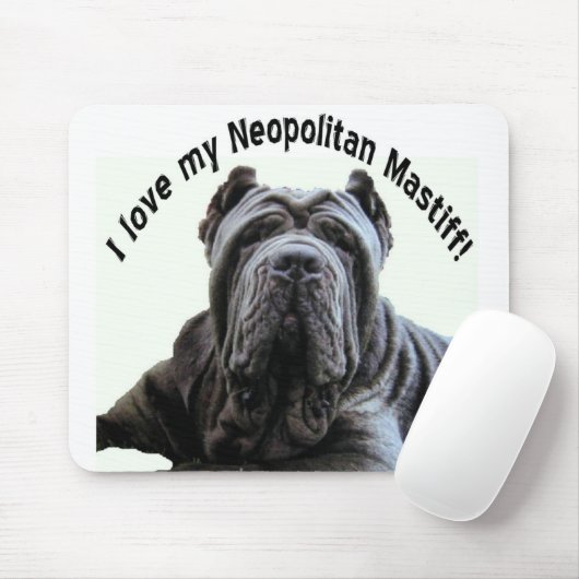 hou van mijn Neopolitan Mastiff mousepad Muismat (Met muis)