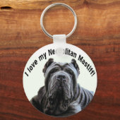 hou van mijn Neopolitan Mastiff-sleutelhanger Sleutelhanger (Voorkant)
