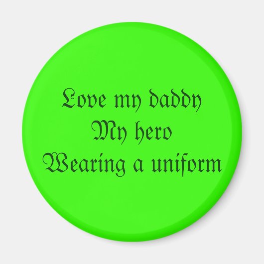 Hou van mijn papaMijn heldEen uniform dragen Magneet (Voorkant)