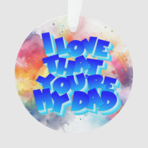 Hou van mijn vader acryl ornament