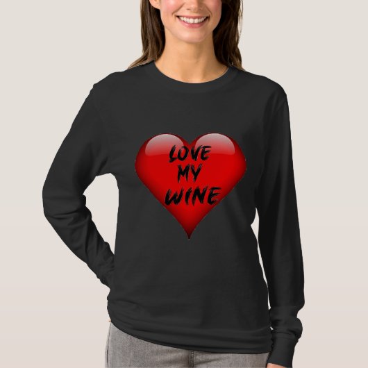 Hou van mijn wijn t-shirt (Voorkant)