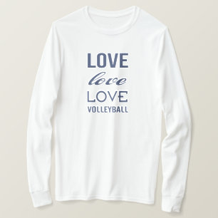 Hou van Volleybal T-shirt