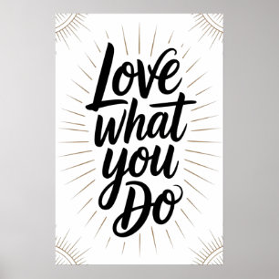 Hou van wat je doet poster