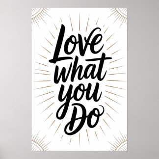 Hou van wat je doet poster