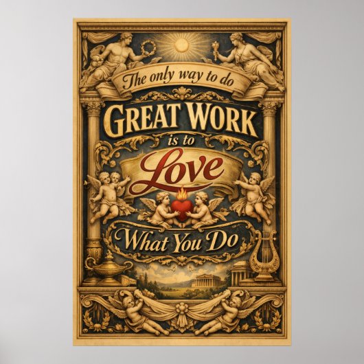Hou van wat je doet Renaissance typografie kunst Poster (Voorkant)