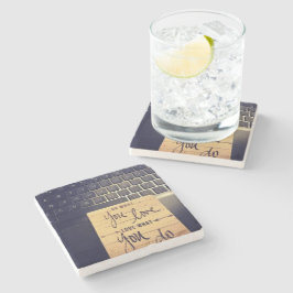 HOU VAN WAT JE DOET STONE COASTER STENEN ONDERZETTER