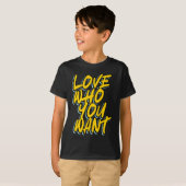 HOU VAN WIE JE WIL T-SHIRT (Voorkant volledig)