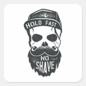 Hou Vast Geen Scheer Vierkante Sticker (Voorkant)
