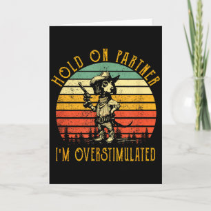 Hou Vast Partner Ik Ben Overprikkeld Cowboy Dachsh Kaart