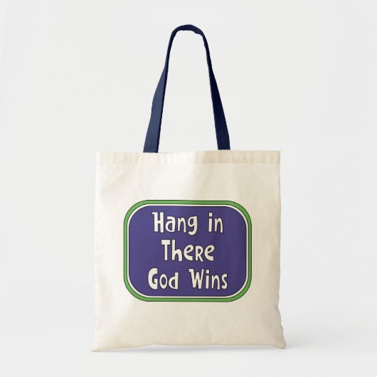Hou vol - God wint Tote Bag (Voorkant)