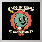 Hou Vol Het Wordt Erger Funny Cartoon Bom Poster (Voorkant)