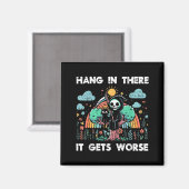 Hou Vol Het Wordt Erger Funny Saying Meme Mannen  Magneet (Voorkant / Achterkant)