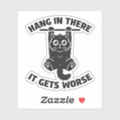 Hou vol het wordt erger grappige kat  sticker (Vel)