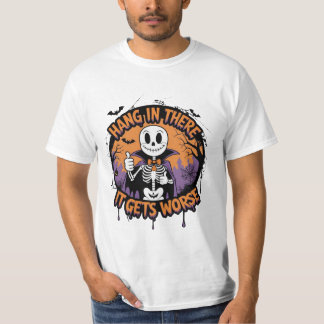 Hou vol, het wordt nog erger Grappig Halloween T-shirt