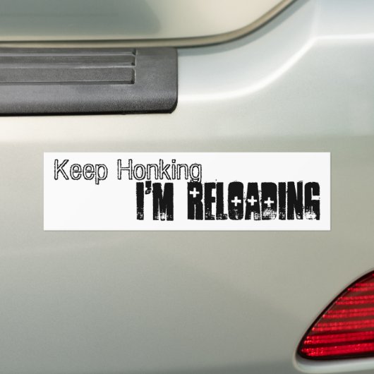 Hou vol, ik ben bezig met herladen. bumpersticker (Op auto)