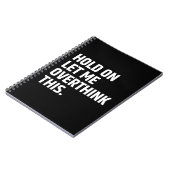 Hou vol, laat me dit overdenken/ denken notitieboek (Linkerzijde)