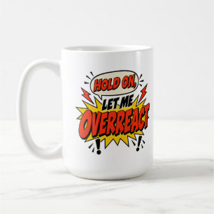 Hou Vol, Laat Me Even Reageren Funny Retro Comic M Koffiemok