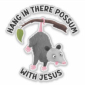 Hou vol met Jezus, knuffel opossum christelijk Sticker (Voorkant)