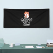 Hou vol met m'n hamster. spandoek (Beurs)