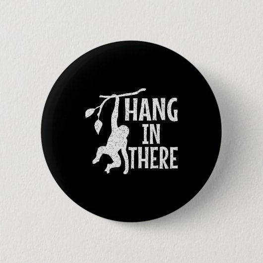 Hou Vol Monkey Pun Motivatie Ronde Button 5,7 Cm (Voorkant)