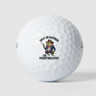 Hou Vol Partner Ik Ben Overstuur Cowboy Kikker  Golfballen