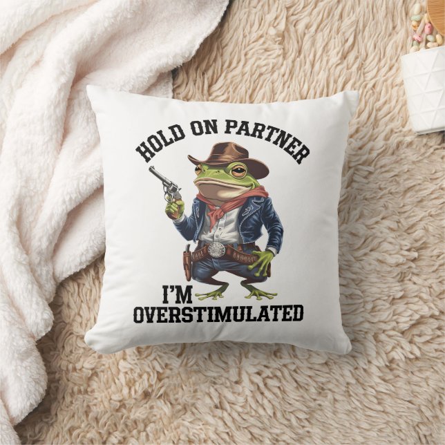 Hou Vol Partner Ik Ben Overstuur Cowboy Kikker  Kussen (Deken)
