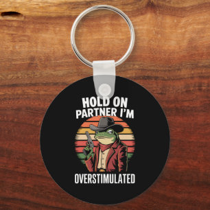 Hou Vol Partner Ik Ben Overstuur Cowboy Kikker Sleutelhanger