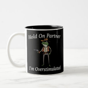 Hou Vol Partner Ik Ben Overstuur Cowboy Kikker Tweekleurige Koffiemok