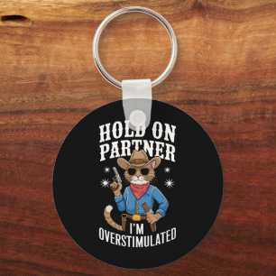 Hou Vol Partner Ik Ben Overstuur Retro Western Sleutelhanger