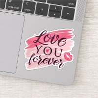 Hou voor altijd van je sticker