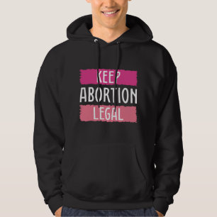 Houd abortus legaal hoodie