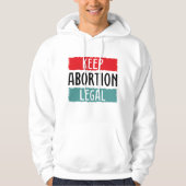 Houd abortus legaal hoodie (Voorkant)