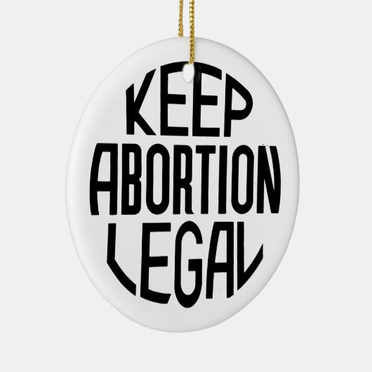 Houd abortus legaal keramisch ornament (Rechts)