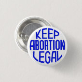 Houd abortus legaal ronde button 3,2 cm (Voorkant /achterkant)