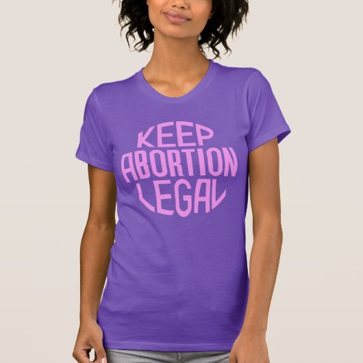 Houd abortus legaal t-shirt (Voorkant)