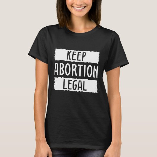 Houd abortus legaal t-shirt (Voorkant)
