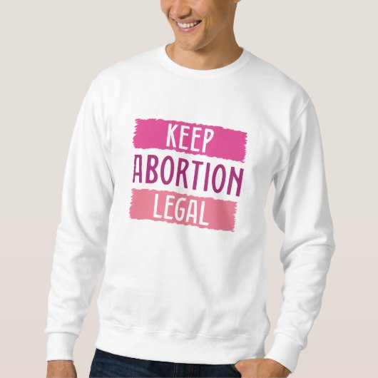 Houd abortus legaal trui (Voorkant)