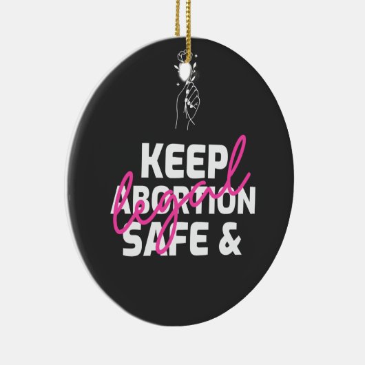 Houd abortus veilig en legaal keramisch ornament (Rechts)