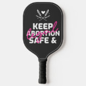 Houd abortus veilig en legaal pickleball paddle (Achterkant)