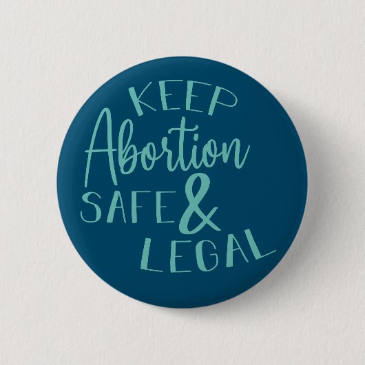 Houd abortus veilig en legaal Pro-Choice Blauwgroe Ronde Button 5,7 Cm (Voorkant)