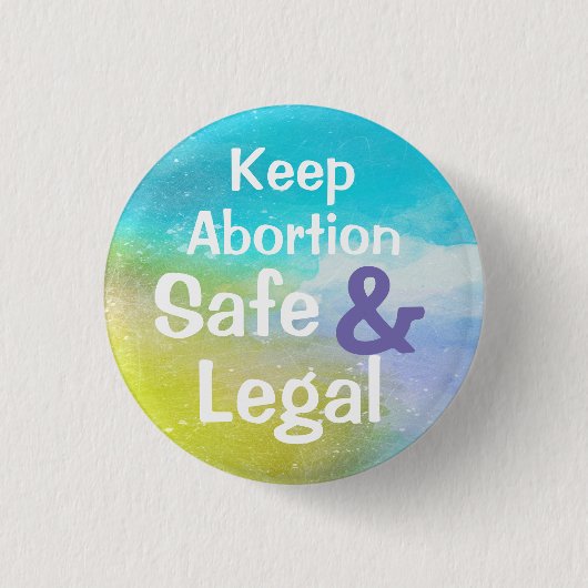 Houd abortus veilig en legaal ronde button 3,2 cm (Voorkant)