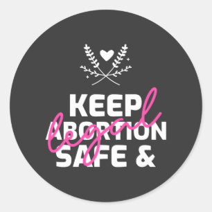 Houd abortus veilig en legaal ronde sticker