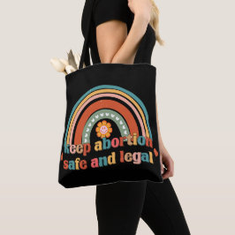 Houd abortus veilig en legaal tote bag